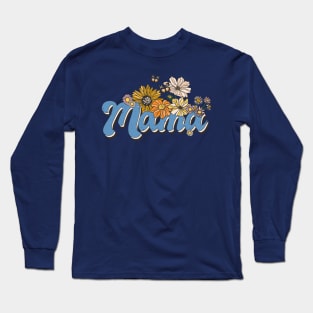 Mama Flowers Retro Shirt Long Sleeve T-Shirt